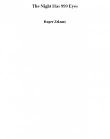 The Night Has 999 Eyes