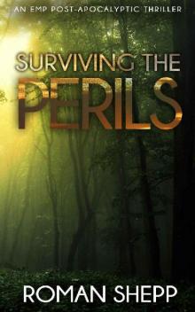 Surviving The Perils