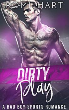Dirty Play (Dangerous Book 2)