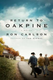 Return to Oakpine Return to Oakpine