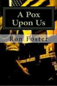 A Pox Upon Us