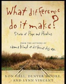 What Difference Do It Make?