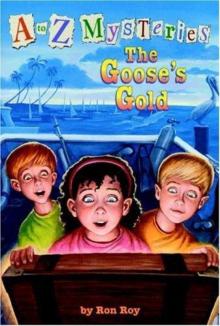 (7/26) The Goose's Gold (7/26) The Goose's Gold
