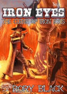 The Curse of Iron Eyes The Curse of Iron Eyes