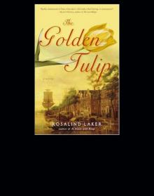 The Golden Tulip: A Novel