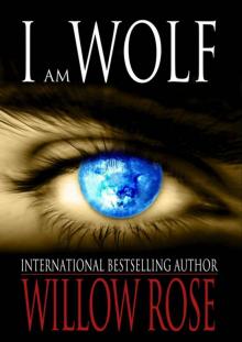 I am Wolf (The Wolfboy Chronicles)