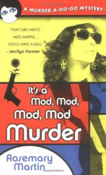 It's A Mod, Mod, Mod, Mod Murder It's A Mod, Mod, Mod, Mod Murder