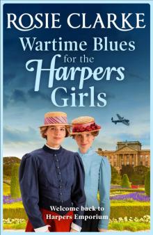 Wartime Blues for the Harpers Girls Wartime Blues for the Harpers Girls