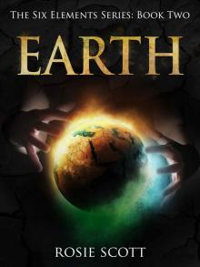 Earth (The Six Elements Book 2)