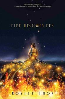 Fire Becomes Her