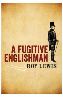 A Fugitive Englishman