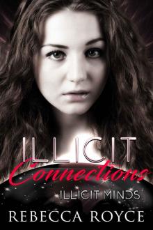 Illicit Connections: Illicit Minds #2 Illicit Connections: Illicit Minds #2