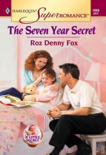 The Seven Year Secret The Seven Year Secret