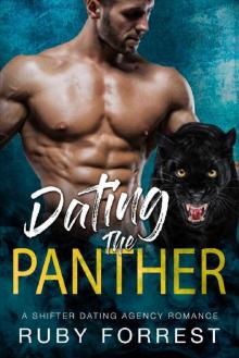 Dating the Panther: A Shifter Dating Agency Romance