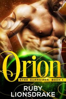 Orion: Star Guardians, Book 1