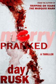 The Merry Pranked The Merry Pranked