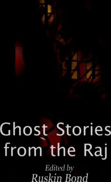 Ghost Stories From The Raj Ghost Stories From The Raj