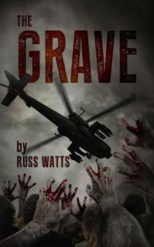 The Grave: A Zombie Novel The Grave: A Zombie Novel