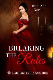 Breaking the Rules Breaking the Rules