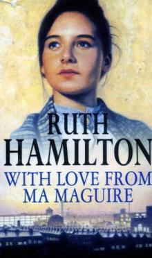 With Love From Ma Maguire With Love From Ma Maguire