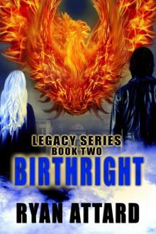 Birthright - Book 2 of the Legacy Series (An Urban Fantasy Novel) Birthright - Book 2 of the Legacy Series (An Urban Fantasy Novel)