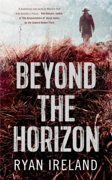 Beyond the Horizon Beyond the Horizon