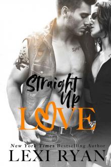 Straight Up Love - Lexi Ryan