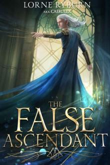 The False Ascendant