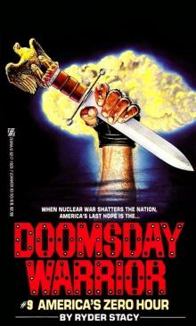 Doomsday Warrior 09 - America’s Zero Hour Doomsday Warrior 09 - America’s Zero Hour