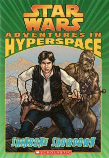 Star Wars - Adventures in Hyperspace 002 - Shinbone Showdown