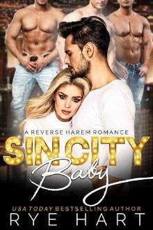 Sin City Baby: A Reverse Harem Accidental Marriage Romance Sin City Baby: A Reverse Harem Accidental Marriage Romance