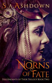 Norns of Fate: A New Adult Urban Fantasy Novel (Descendants of Thor Trilogy Book Two)