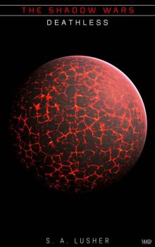 Deathless (The Shadow Wars Book 12)