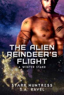 The Alien Reindeer's Flight The Alien Reindeer's Flight