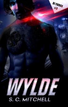 Wylde (Xi Force Book 3)