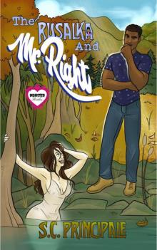 The Rusalka and Mr. Right: A Monster Brides Romance
