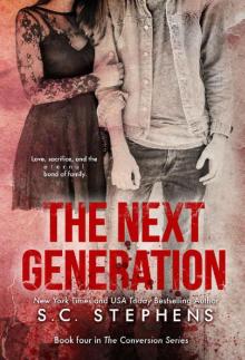 The Next Generation (Conversion Book 4) The Next Generation (Conversion Book 4)