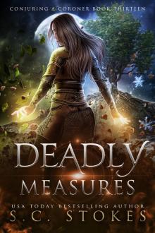 Deadly Measures Deadly Measures