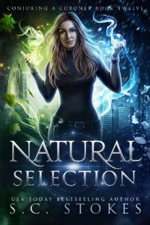Natural Selection (Conjuring a Coroner Book 12)