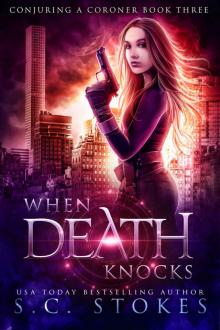 When Death Knocks When Death Knocks