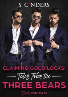 Claiming Goldilocks Claiming Goldilocks