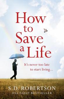 How to Save a Life How to Save a Life