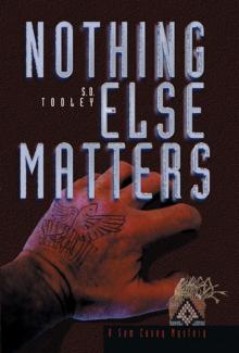 Nothing Else Matters Nothing Else Matters