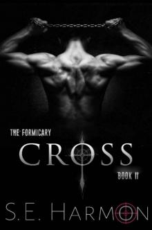 Cross (The Formicary Book 2)