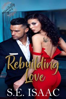 Rebuilding Love: Essentially Yours Series Rebuilding Love: Essentially Yours Series