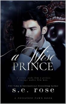 A Wise Prince: A Poisoned Pawn World Book A Wise Prince: A Poisoned Pawn World Book