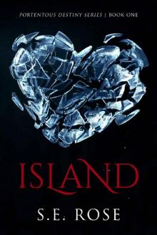 Island (Portentous Destiny Series Book 1)
