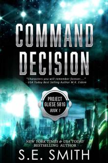 Command Decision: Project Gliese 581g Command Decision: Project Gliese 581g