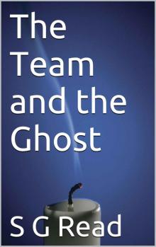 The Team and the Ghost