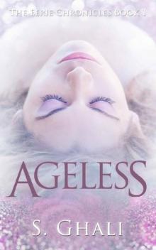 AGELESS: (The Eerie Chronicles, Book 1)